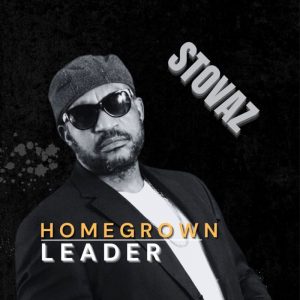 Stovaz "Homegrown Leader" Official Download